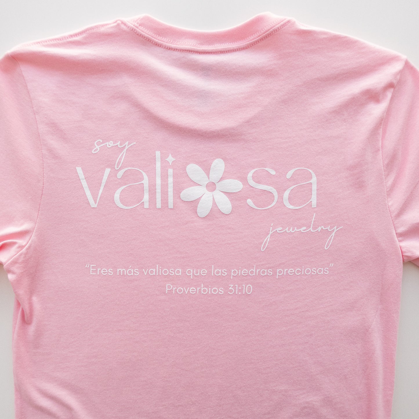 Yo Soy Valiosa - T Shirt